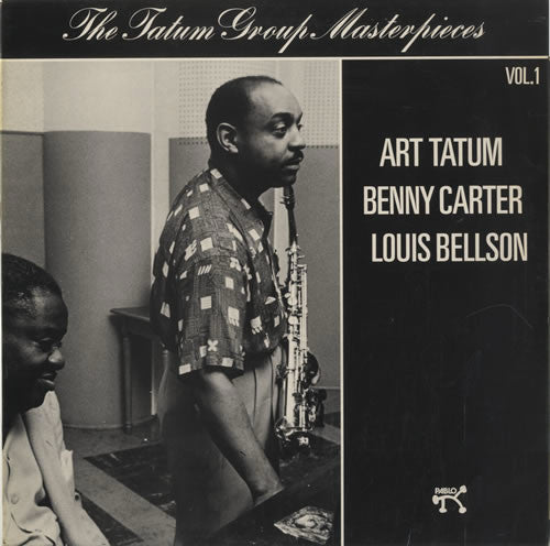 Art Tatum / Benny Carter / Louis Bellson – The Tatum Group Masterpieces Vol. 1