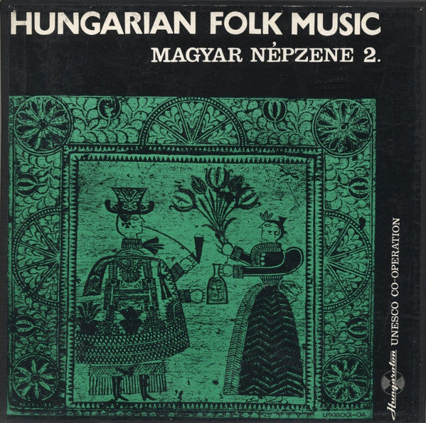 Various – Hungarian Folk Music Il. = Magyar Népzene Il. - (BOX)