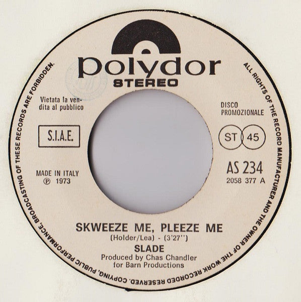 Slade / All Dyrections – Skweeze Me, Pleeze Me / Soul Makossa - (7")