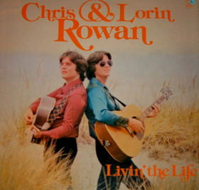 Chris & Lorin Rowan – Livin' The Life