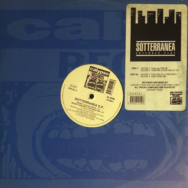 Subsonic Posse & Don Carlos – Sotterranea E.P.