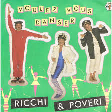 Ricchi E Poveri ‎– Voulez Vous Danser
