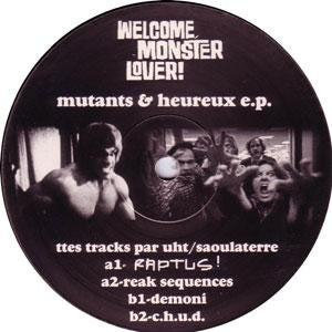 Welcome Monster Lover! – Mutants Et Heureux E.P.