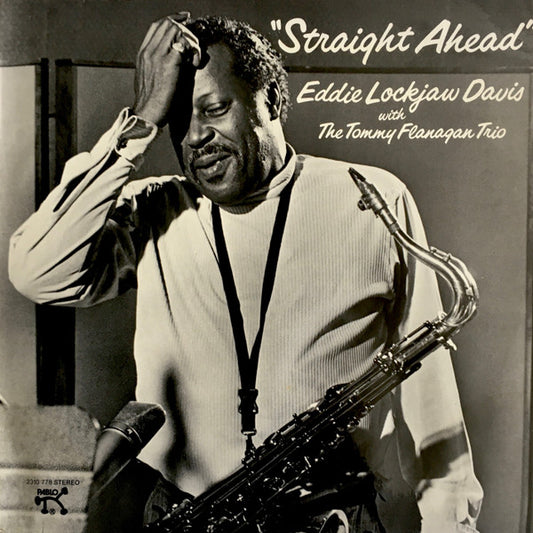 Eddie Lockjaw Davis With The Tommy Flanagan Trio - Straight Ahead