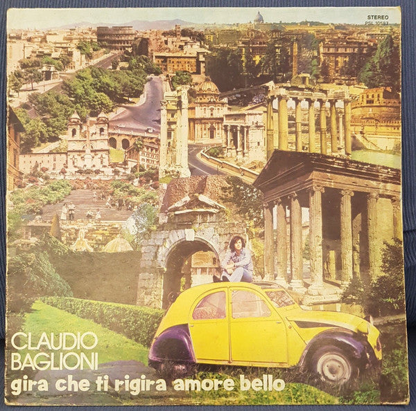 Claudio Baglioni - Gira Che Ti Rigira Amore Bello