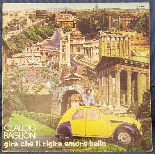 Claudio Baglioni - Gira Che Ti Rigira Amore Bello