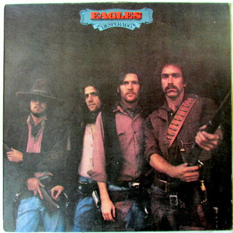 Eagles - Desperado