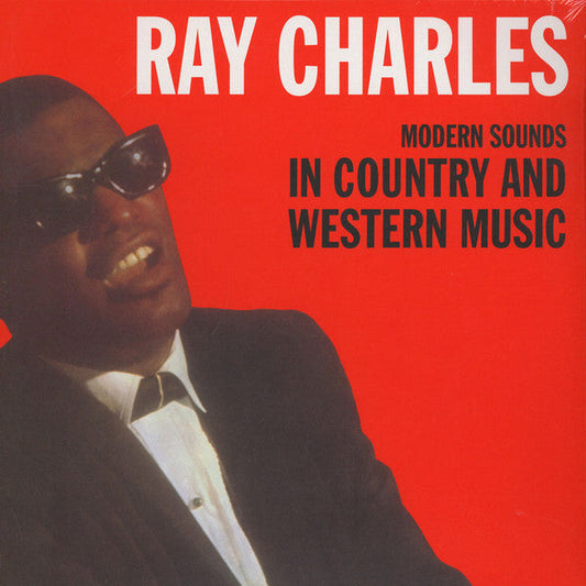 Ray Charles – Modern Sounds In Country And Western Music