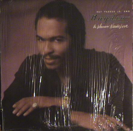 Ray Parker Jr. And Raydio ‎– A Woman Needs Love