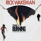 Rick Wakeman – The Burning (Soundtrack Music From The Film)