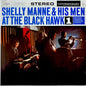 Shelly Manne & His Men – At The Black Hawk Vol. 1