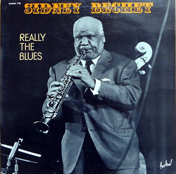 Sidney Bechet, Mezz Mezzrow – Really The Blues