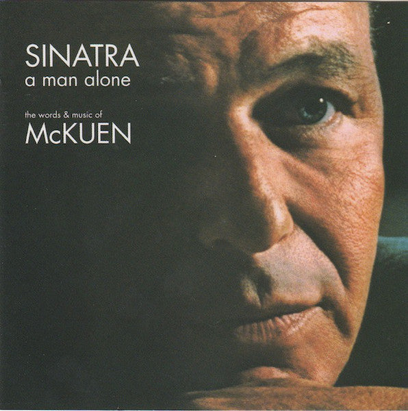 Sinatra – A Man Alone (The Words & Music Of McKuen)