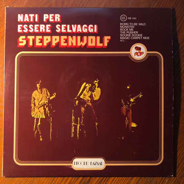 Steppenwolf – Nati Per Essere Selvaggi