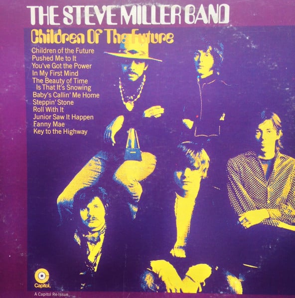 Steve Miller Band – Children Of The Future