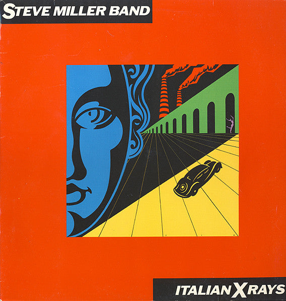 Steve Miller Band – Italian X Rays