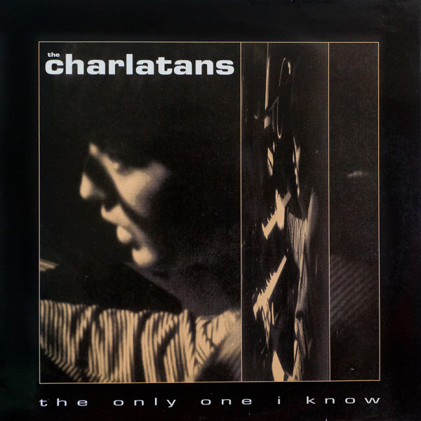 The Charlatans – The Only One I Know