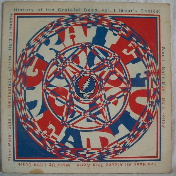 The Grateful Dead – History Of The Grateful Dead, Vol. 1 (Bear's Choice)