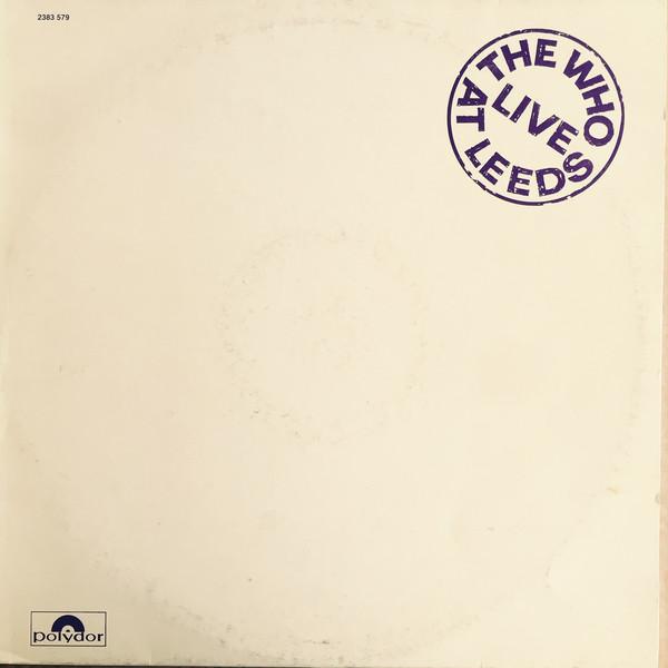 The Who ‎– Live At Leeds