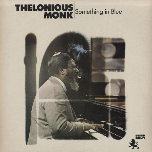 Thelonious Monk – Something In Blue