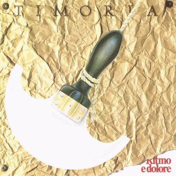 Timoria – Ritmo E Dolore - (nuovo)