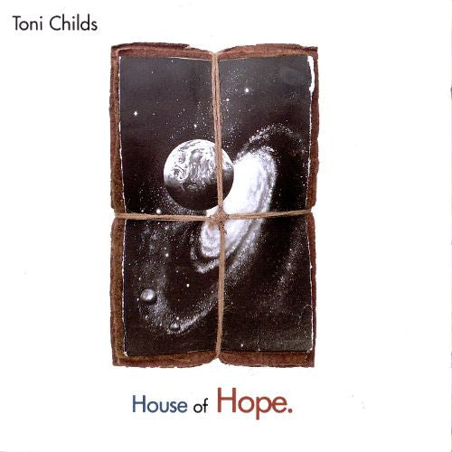 Toni Childs – House Of Hope.