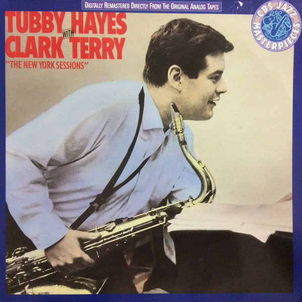 Tubby Hayes With Clark Terry – The New York Sessions