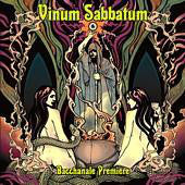 Vinum Sabbatum ‎– Bacchanale Premiere