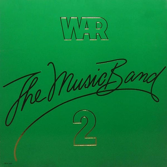 War ‎– The Music Band 2