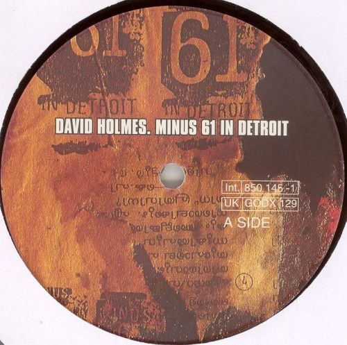 David Holmes - Minus 61 In Detroit