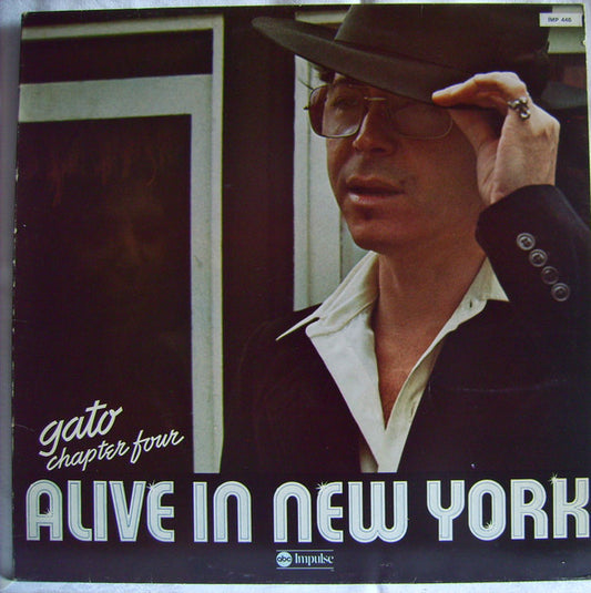 Gato Barbieri - Chapter Four: Alive In New York
