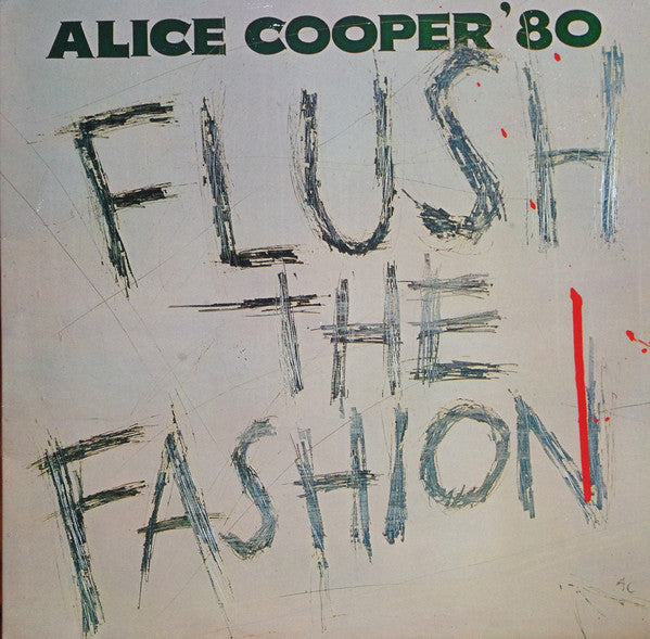 Alice Cooper – Flush The Fashion