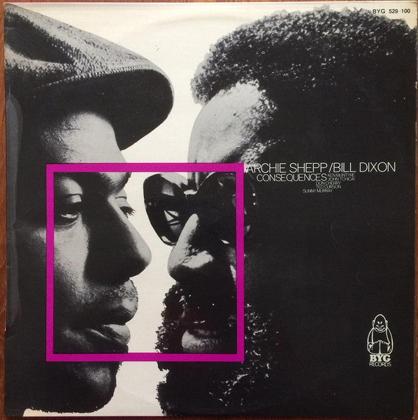 Archie Shepp / Bill Dixon – Consequences