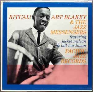 Art Blakey & The Jazz Messengers ‎– Ritual!