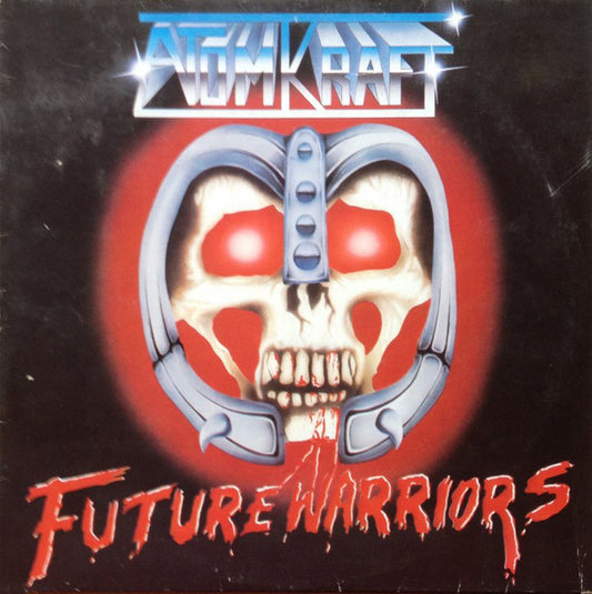 Atomkraft ‎– Future Warriors