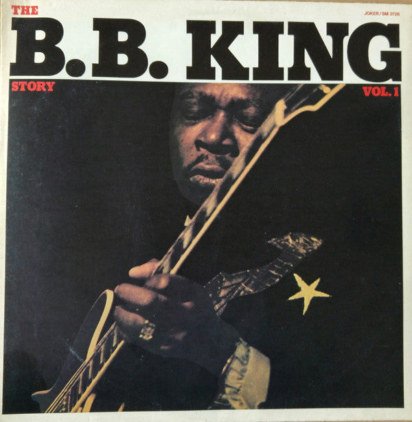 B.B. King – The B.B. King Story Vol.1