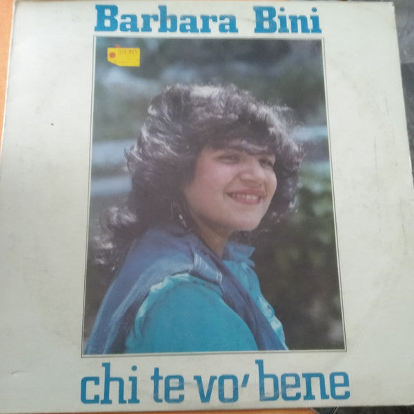 Barbara Bini ‎– Chi Te Vo' Bene