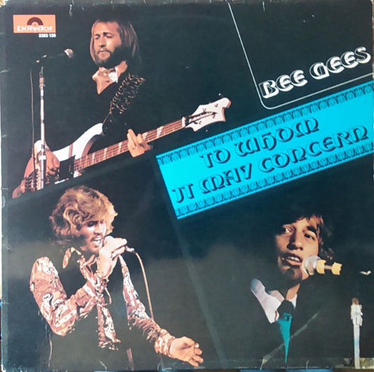 Bee Gees ‎– To Whom It May Concern