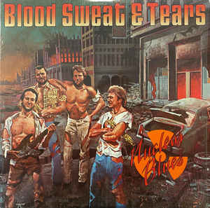 Blood Sweat & Tears ‎– Nuclear Blues