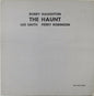 Bobby Naughton, Leo Smith, Perry Robinson – The Haunt