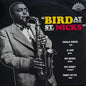 Charlie Parker – Bird At St. Nicks