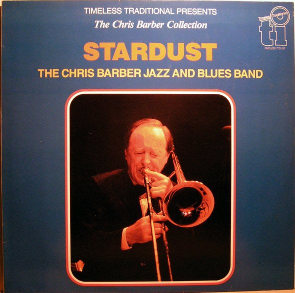 Chris Barber Jazz And Blues Band – Stardust