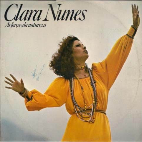 Clara Nunes – As Forças Da Natureza