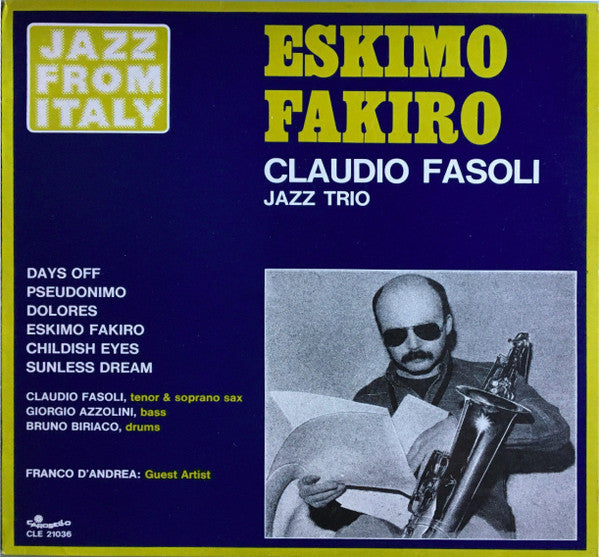 Claudio Fasoli Jazz Trio – Eskimo Fakiro