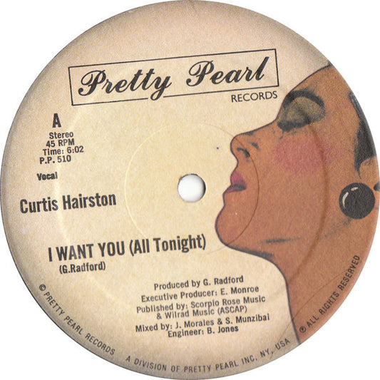 Curtis Hairston ‎– I Want You (All Tonight)