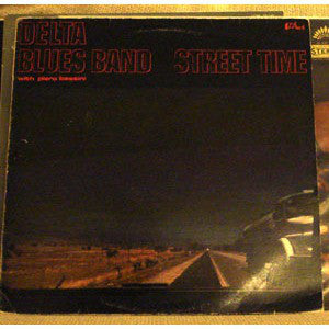 Delta Blues Band ‎– Street Time