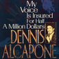 Dennis Alcapone ‎– My Voice Is Insured For Half A Million Dollars