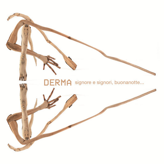 Derma – Signore E Signori, Buonanotte...