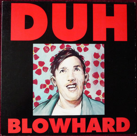 Duh ‎– Blowhard