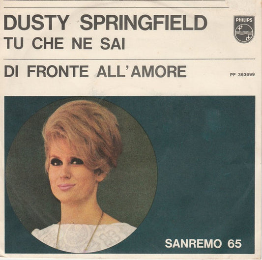 Dusty Springfield – Tu Che Ne Sai - (7")